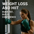 Weight Loss and HIIT: Burn Fat, Build Confidence